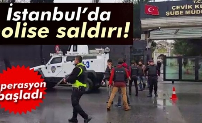 İstanbul'da çevik kuvvete silahlı saldırı