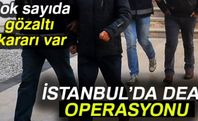 İstanbul’da DEAŞ’a operasyon: 45 gözaltı