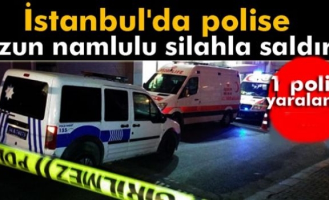 İstanbul'da polise uzun namlulu silahla saldırı!