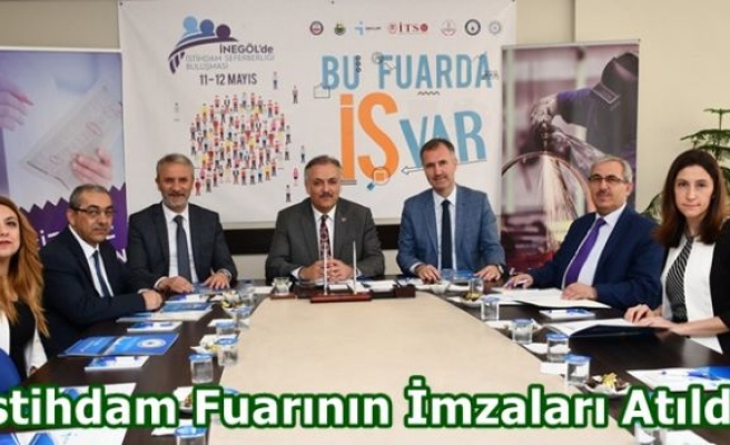 İstihdam Fuarının İmzaları Atıldı	