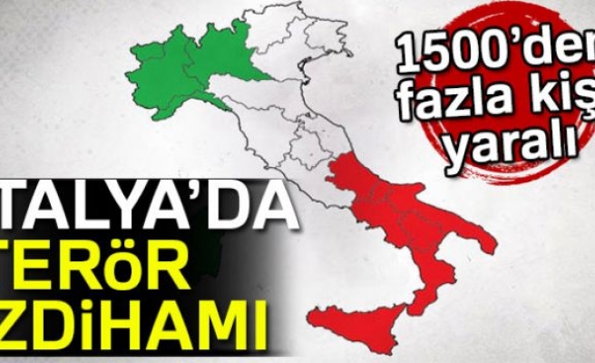 İTALYA'DA TERÖR İZDİHAMI!