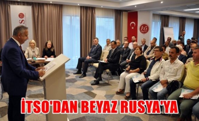 İTSO'dan Beyaz Rusya’ya çıkarma