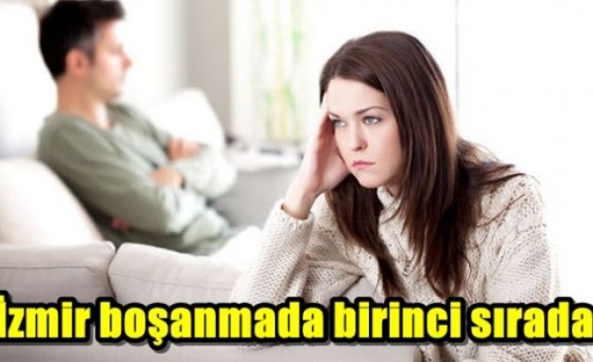 İzmir boşanmada birinci sırada