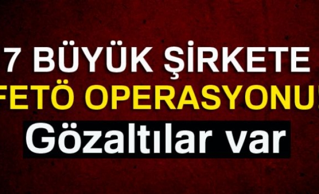 İZMİR'DE BÜYÜK FETÖ OPERASYONU!