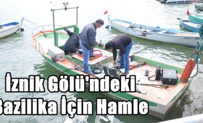 İznik Gölü'ndeki Bazilika İçin Hamle