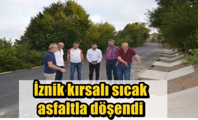 İznik kırsalı sıcak asfaltla döşendi