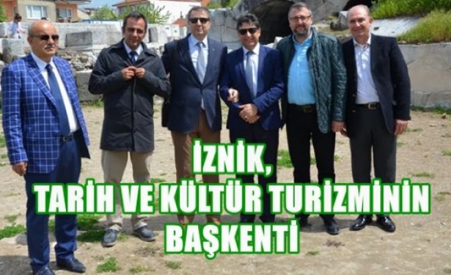 İznik, Tarih ve Kültür Turizminin Başkenti