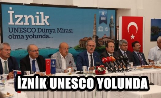  İznik UNESCO yolunda