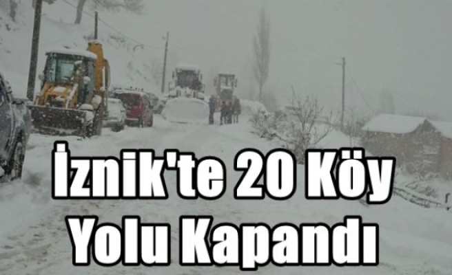 İznik'te 20 Köy Yolu Kapandı