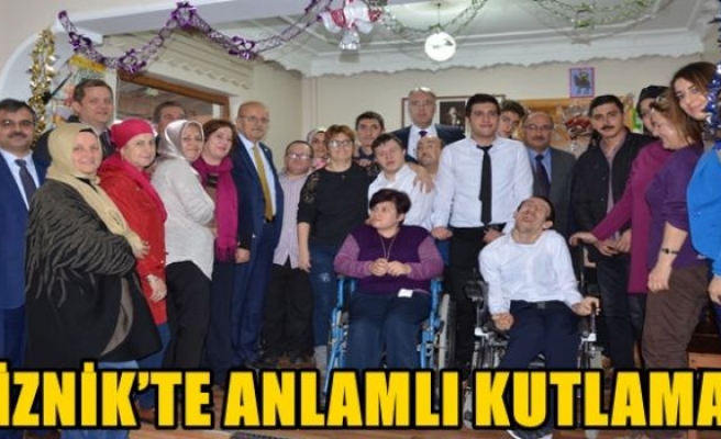 İZNİK’TE ANLAMLI KUTLAMA