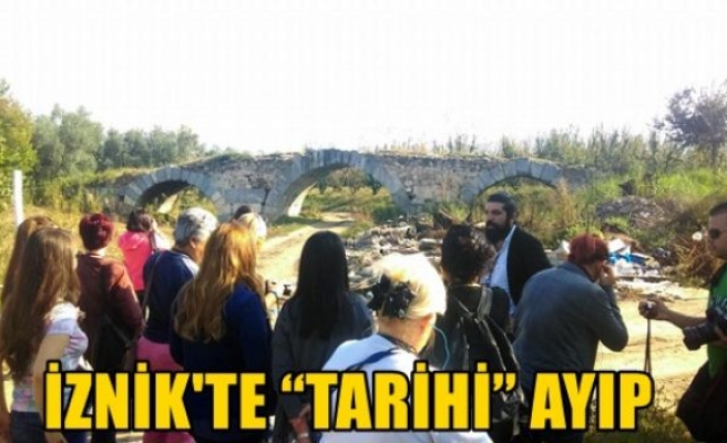 İznik’te “tarihî” ayıp