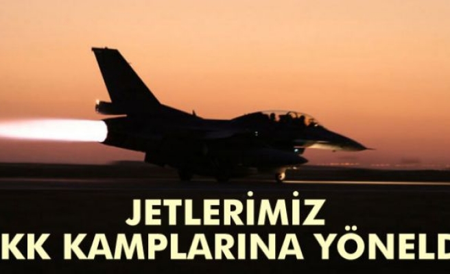 Jetlerimiz PKK kamplarına yöneldi