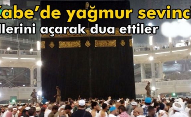 Kabe’de yağmur sevinci