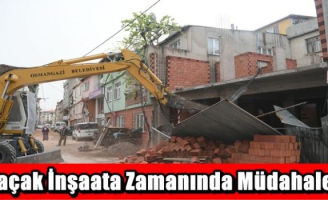 Kaçak İnşaata Zamanında Müdahale