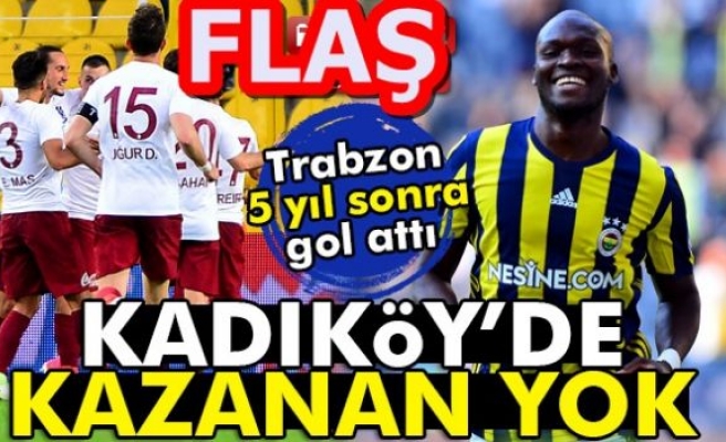 KADIKÖY'DE KAZANAN YOK!