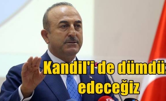 Kandil'i de dümdüz edeceğiz