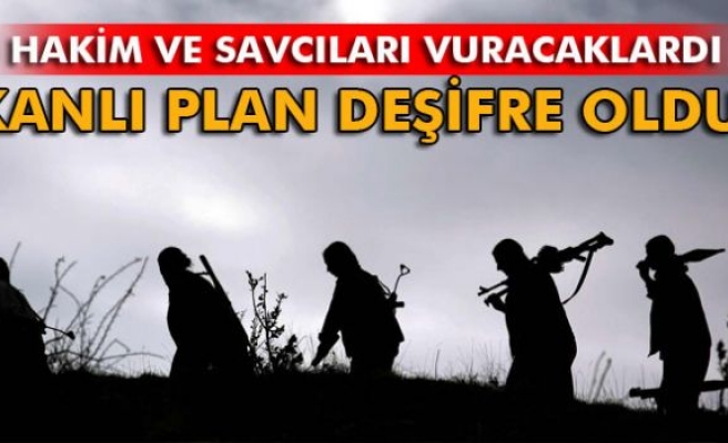 Kanlı plan deşifre oldu