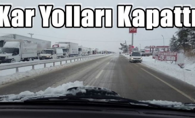 Kar Yolları Kapattı