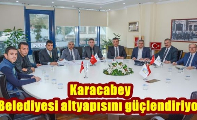 Karacabey Belediyesi altyapısını güçlendiriyor