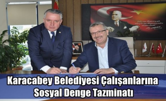 Karacabey Belediyesi Çalışanlarına Sosyal Denge  Tazminatı