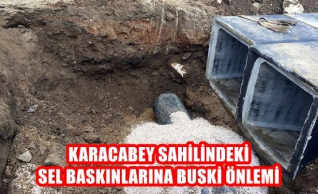 Karacabey Sahikindeki Sel Baskınlarına Buski Önemli 