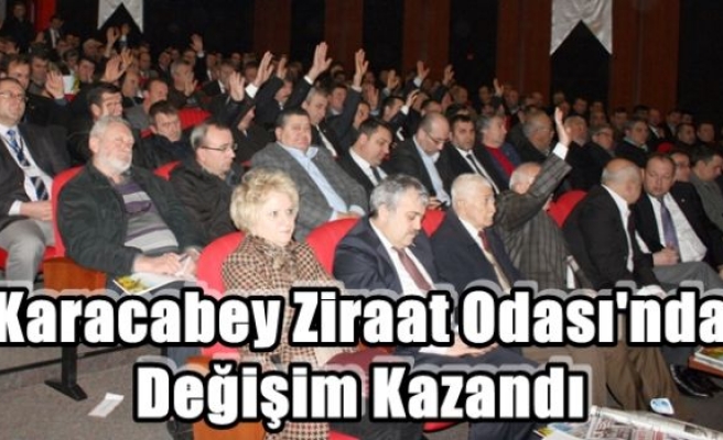 Karacabey Ziraat Odası'nda Değişim Kazandı