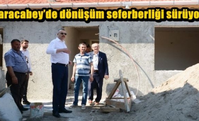 Karacabey’de dönüşüm seferberliği sürüyor