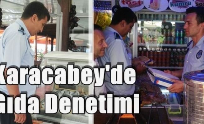 Karacabey'de Gıda Denetimi