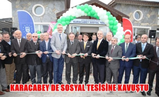 Karacabey'de sosyal tesisine kavuştu