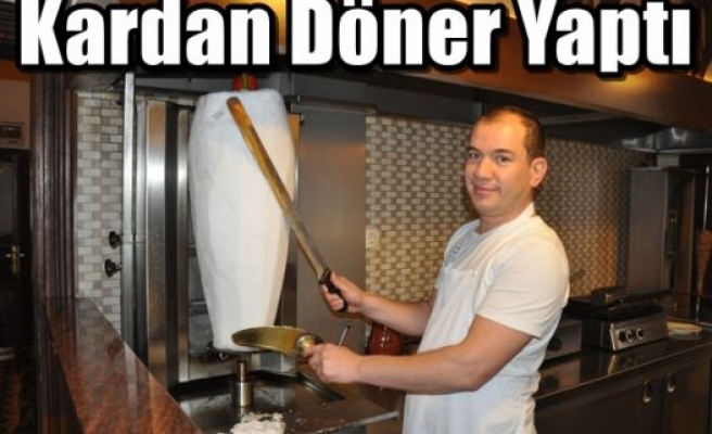 Kardan Döner Yaptı