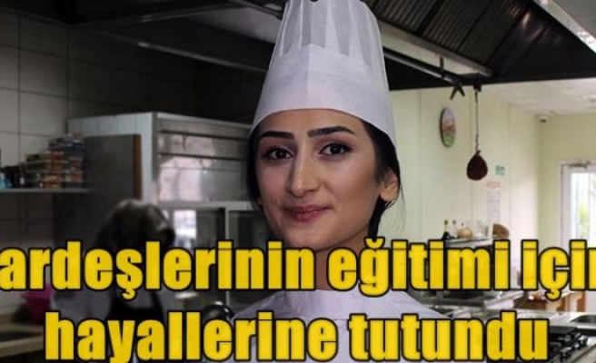 Kardeşlerinin eğitimi için hayallerine tutundu