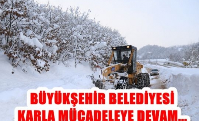 Karla kesintisiz mücadeleye devam...