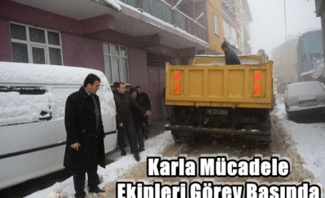 Karla Mücadele Ekipleri Görev Başında