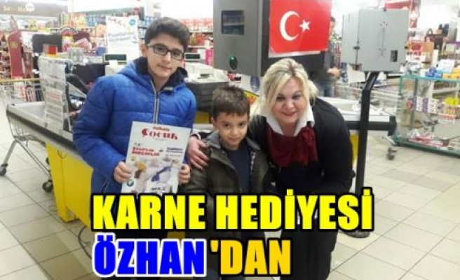 Karne Hediyesi Özhan’dan…