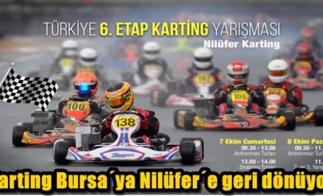 Karting Bursa´ya Nilüfer´e geri dönüyor