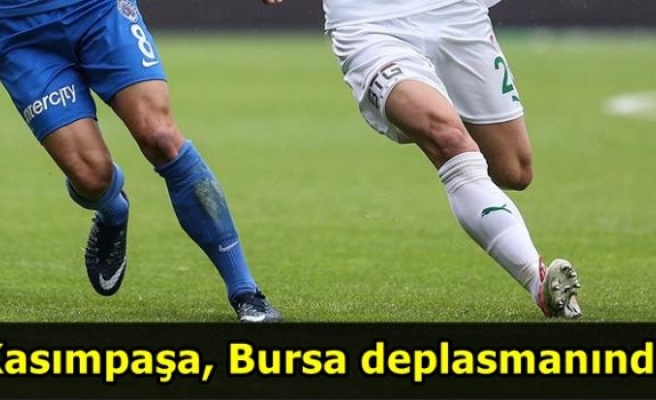 Kasımpaşa, Bursa deplasmanında