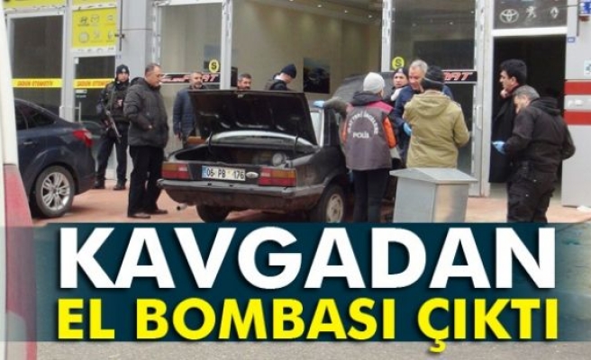 Kavgadan el bombası çıktı