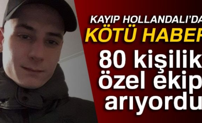 Kayıp Hollandalıdan kötü haber