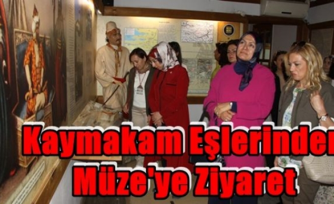 Kaymakam Eşlerinden Müze'ye Ziyaret