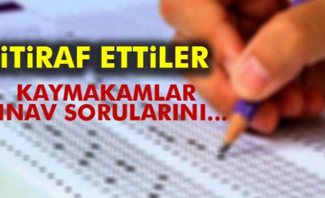 Kaymakamlar sınavı nasıl kazandıklarını itiraf etti