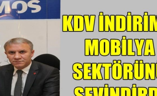 KDV İndirimiM obilya Sektörünü Sevindirdi