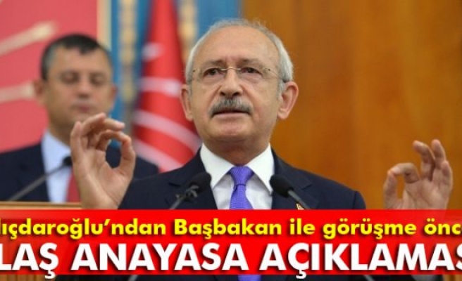 Kemal Kılıçdaroğlu'ndan 'anayasa' açıklaması