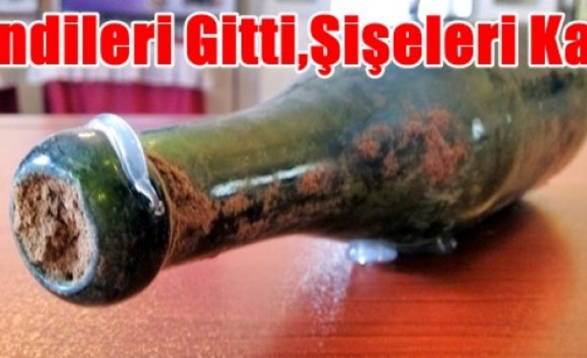 Kendileri Gitti,Şişeleri Kaldı