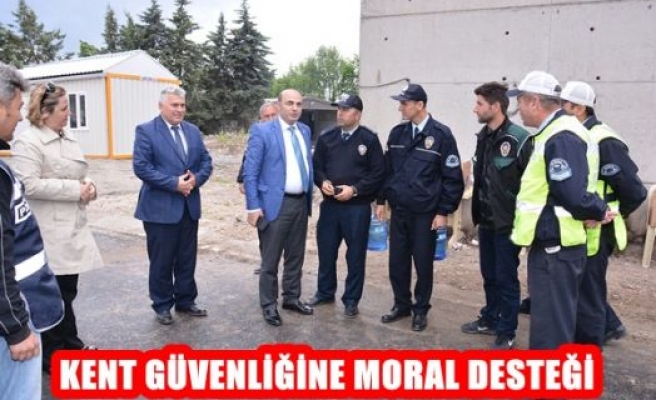 Kent Güvenliğine Moral Desteği