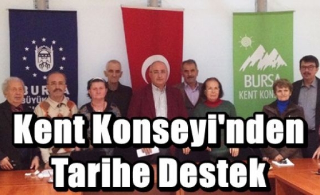 Kent Konseyi'nden Tarihe Destek 