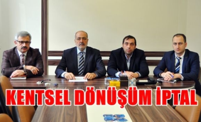 Kentsel Dönüşüm İptal