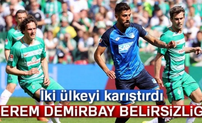 Kerem Demirbay Belirsizliği!