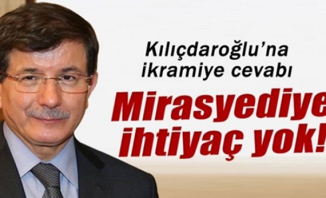 Kılıçdaroğlu’na ikramiye cevabı: Mirasyediye ihtiyaç yok