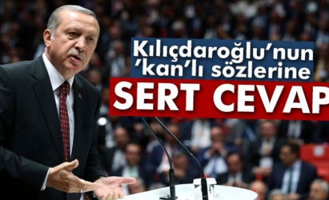 Kılıçdaroğlu’nun ’kan’lı sözlerine cevap verdi