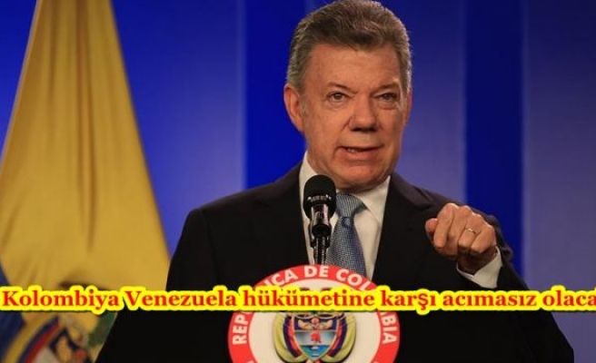 Kolombiya Venezuela hükümetine karşı acımasız olacak